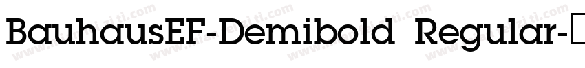 BauhausEF-Demibold Regular字体转换